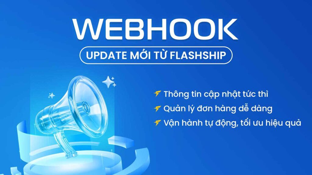 Webhook là gì? Vì sao tính năng này quan trọng với Seller?