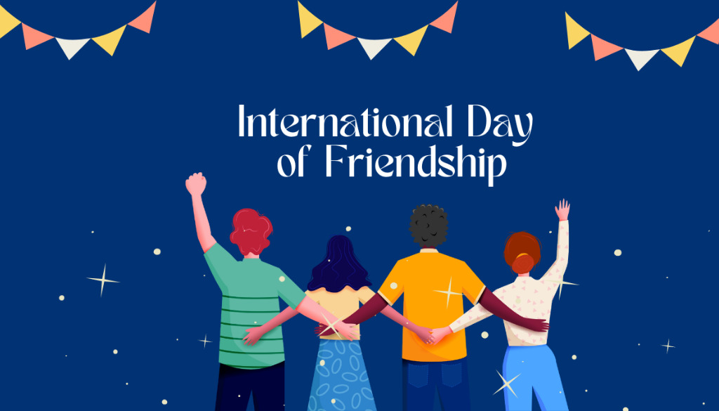 Introduction to International Friendship Day