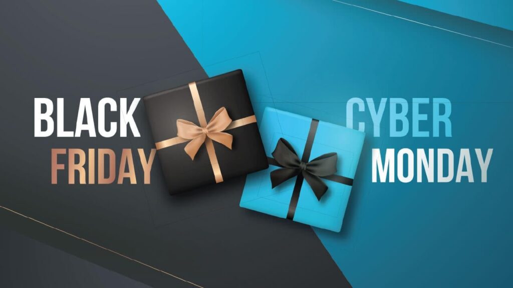 Cyber Monday & Black Friday